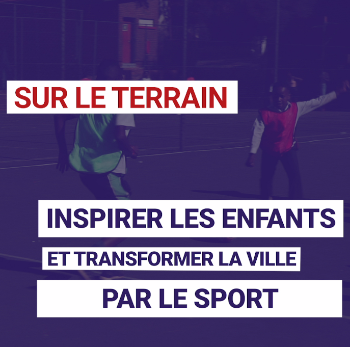 Inspirer les enfants et transformer la ville par le sport